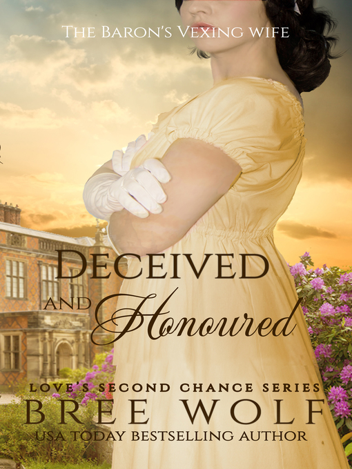 Title details for Deceived & Honoured by Bree Wolf - Available